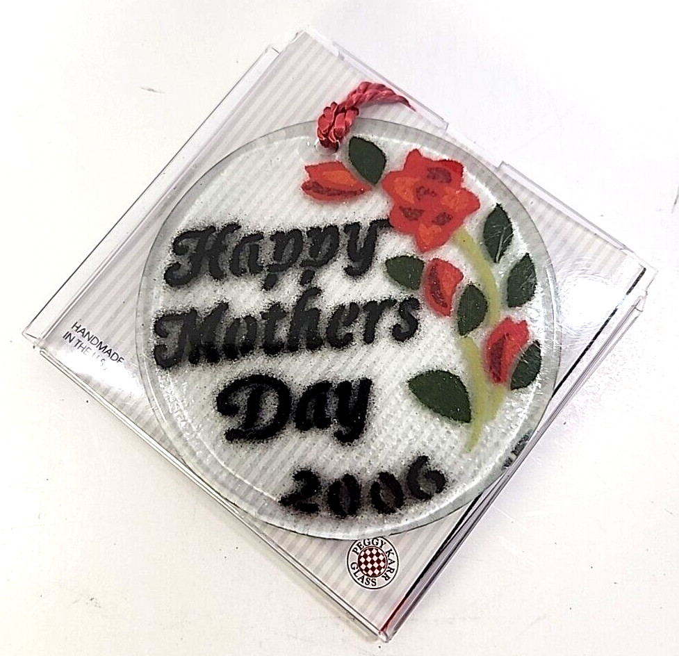Peggy Karr Happy Mother’s Day 2006 Ornament NOS In Original Plastic Cover READ!