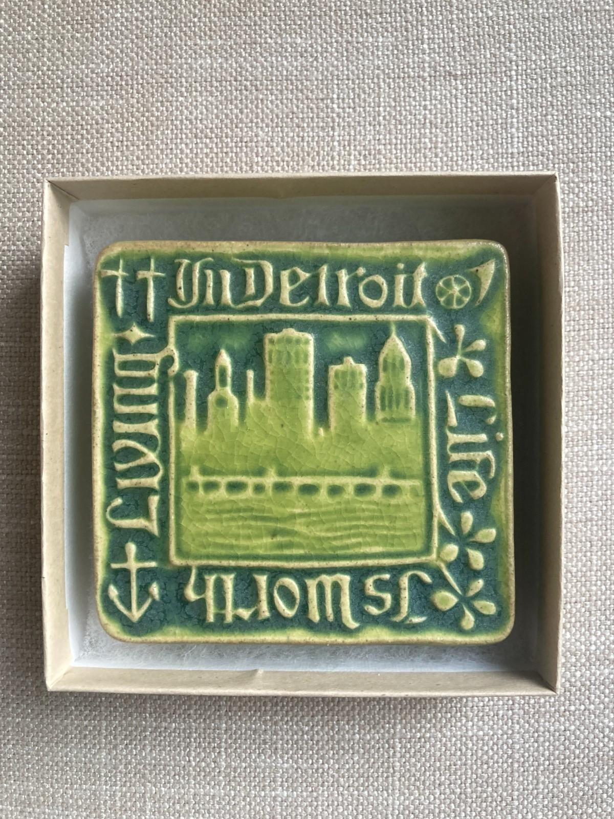 Pewabic Detroit Art Pottery Tile Life is Worth Living 3 1/2”