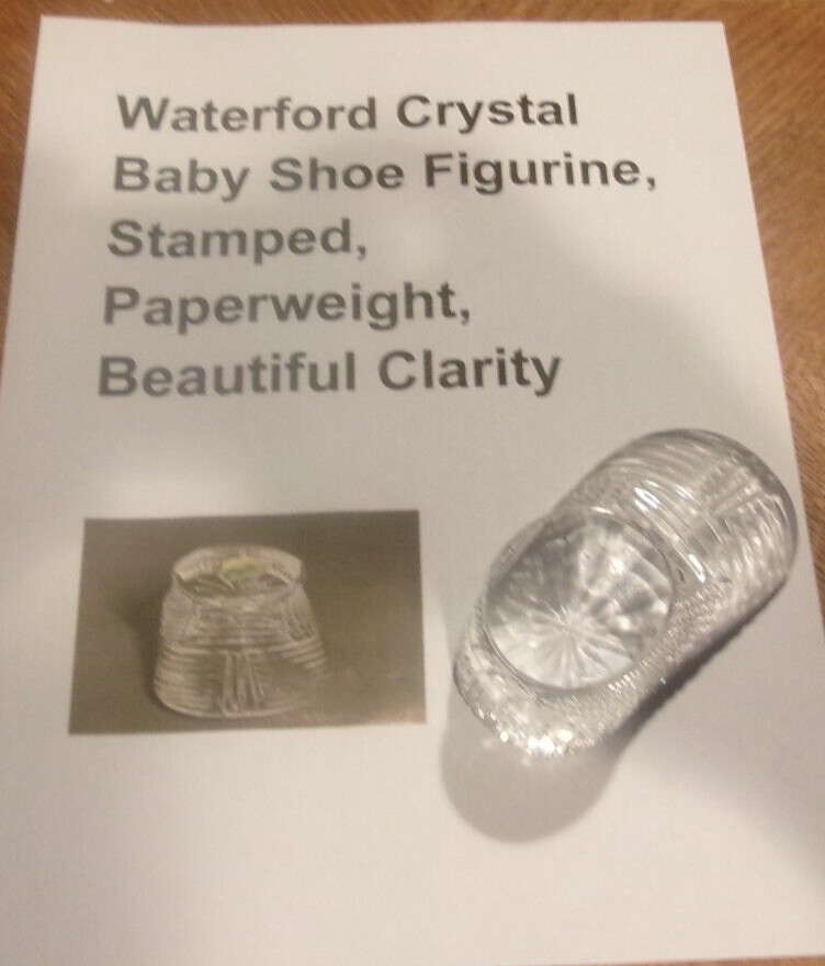 Waterford Crystal Baby Shoe Figurine, Stamped, Paperweight, Beautiful Clarity