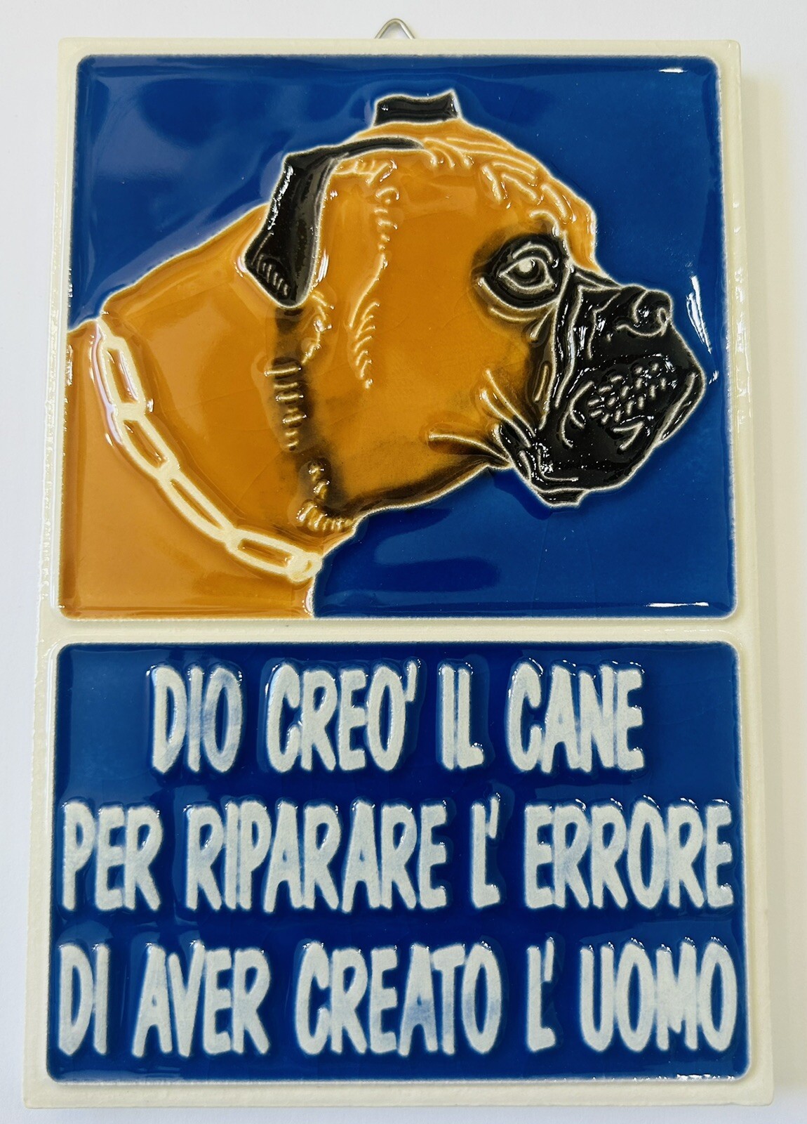 Dog Tile God Created The Dog To… 6 x 4 Inch Tile .Made by Hand in Italy